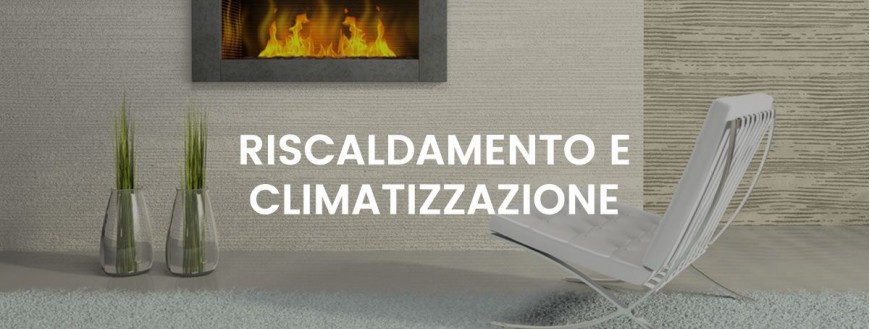 Riscaldamento E Climatizzazione