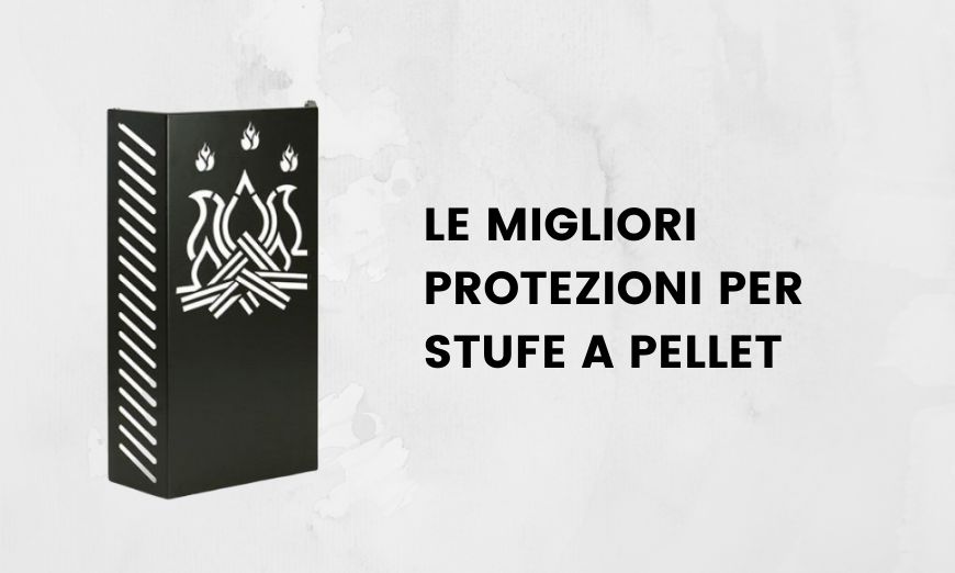 Proteggere i bambini dal calore della stufa a pellet: ecco come